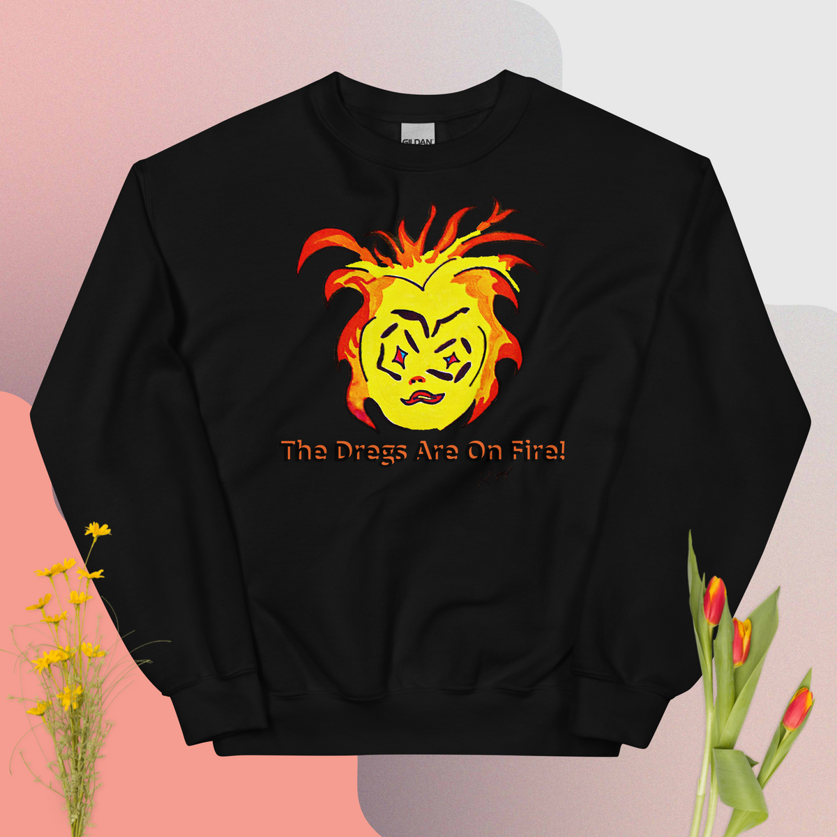 Dregs On Fire! Unisex Sweatshirt