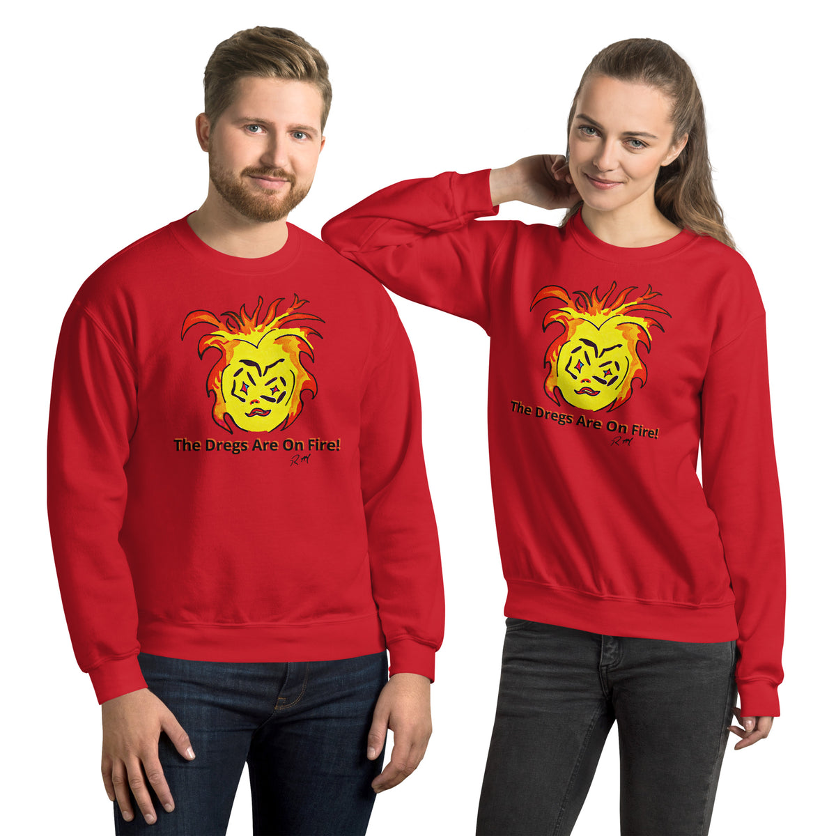 Dregs On Fire! Unisex Sweatshirt