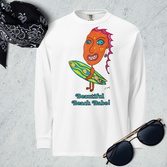 Beautiful Beach Babe! Long Sleeve Unisex Shirt