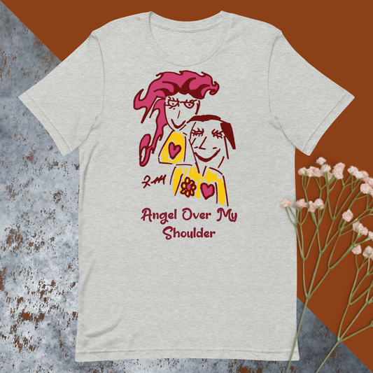 Angel Over My Shoulder! Unisex T-Shirt-Pastel Colors