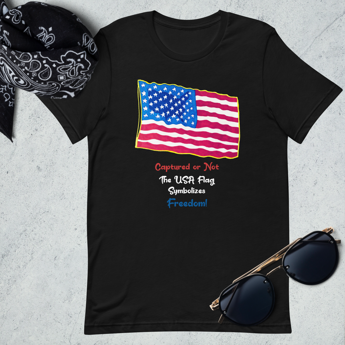 USA Flag Symbolizes Freedom! Unisex T-Shirt Dark Colors